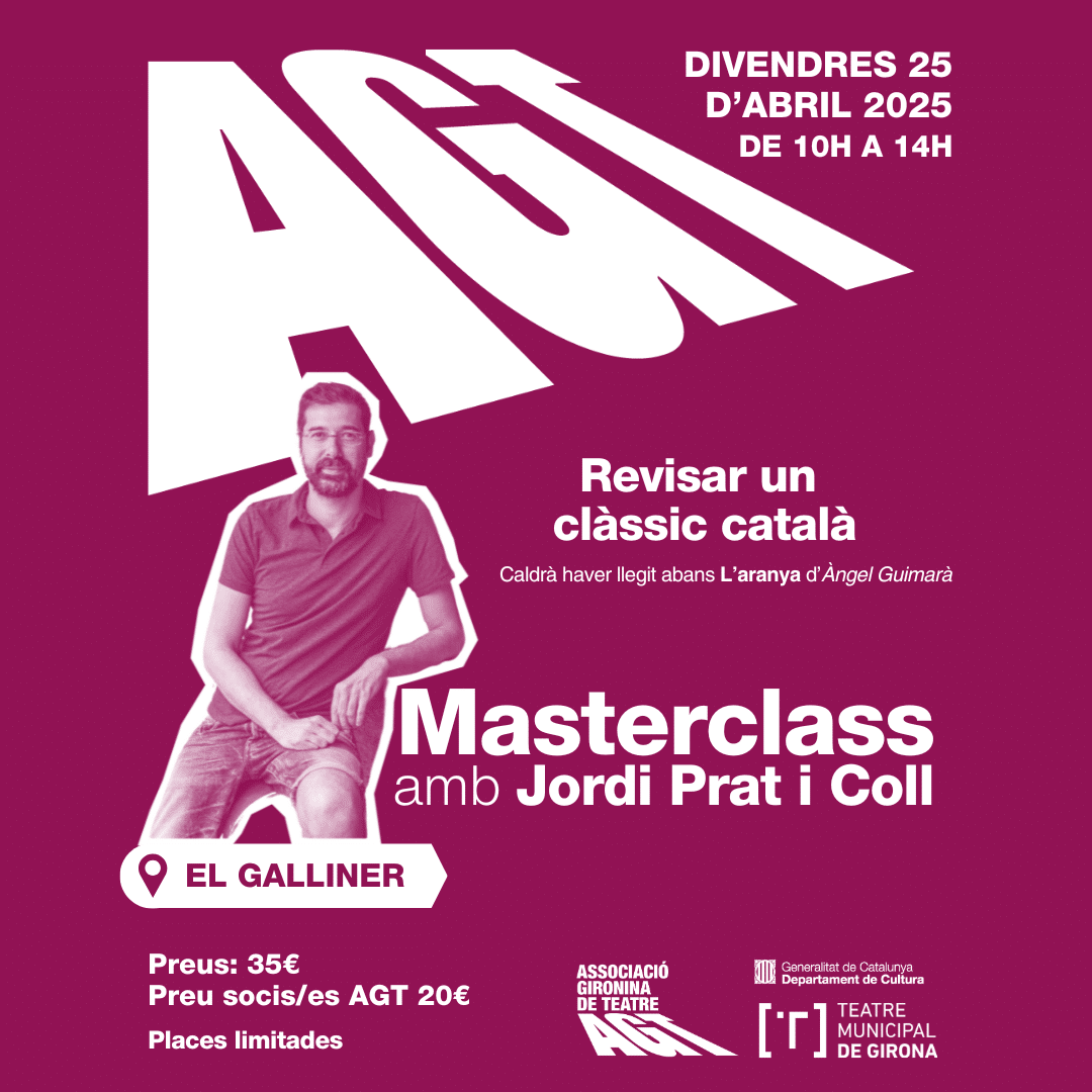 Taller de dramatúrgia amb Jordi Prat i Coll a El Galliner de Girona – 25 d'abril 2025